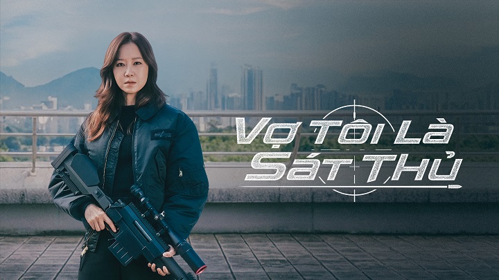 Vợ Tôi Là Sát Thủ